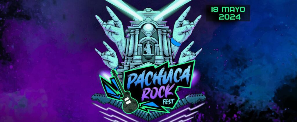 Ya tenemos fecha para el Pachuca Rock Fest