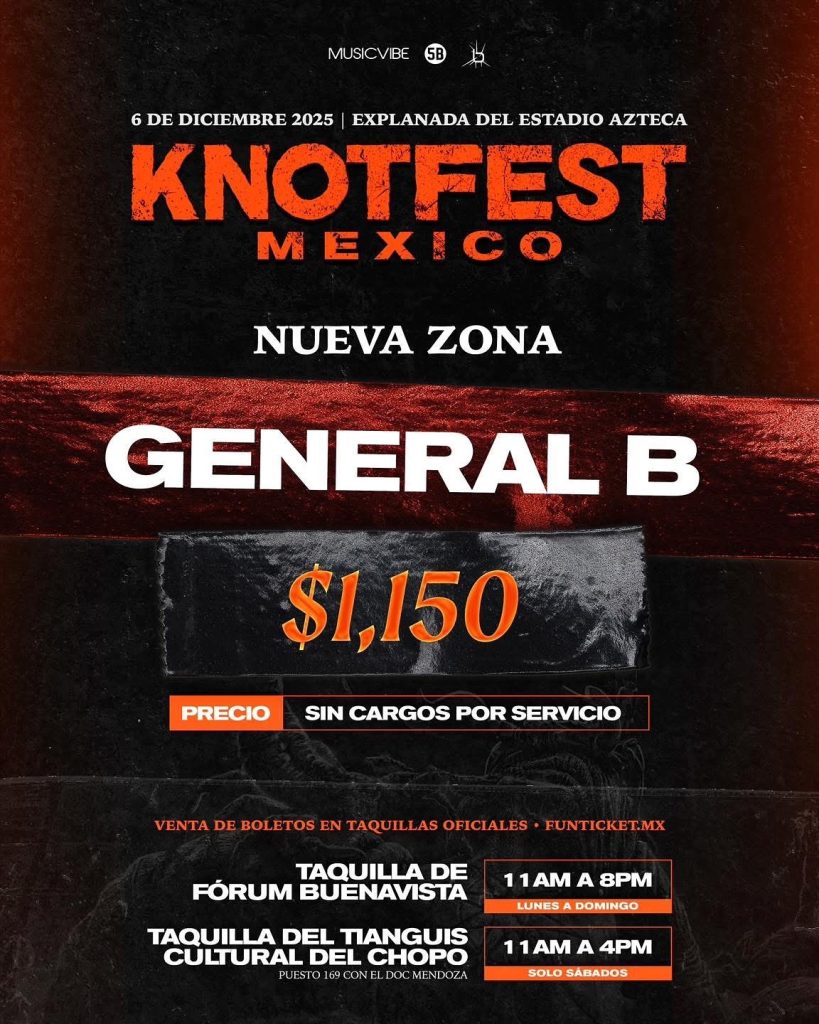 KNOTFEST México responde al público y anuncia la nueva zona “GENERAL B” con precio especial