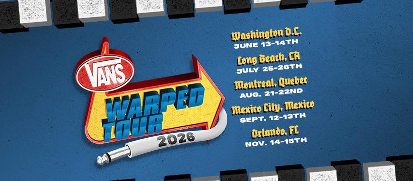 Warped Tour 2026: El regreso más esperado… ahora rumbo a México y Canadá