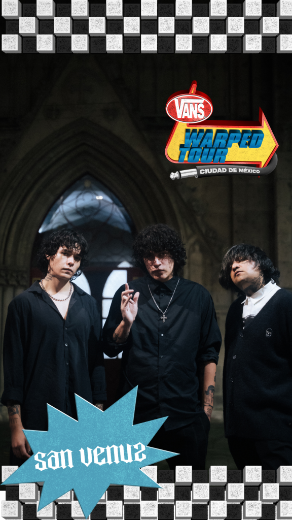 SAN VENUS llega al Vans Warped Tour México