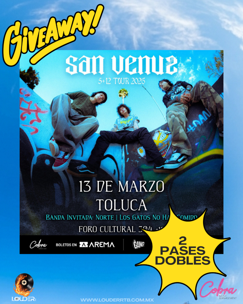 Louder te lleva a ver a San Venus: participa y gana pases para su show del 13 de marzo en Toluca