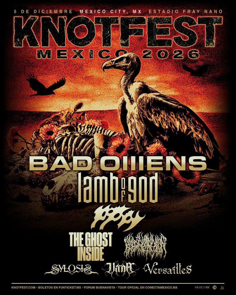 KNOTFEST México anuncia su edición 2026 con Bad Omens, Lamb of God y Poppy